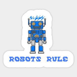 Robots Rule Sticker